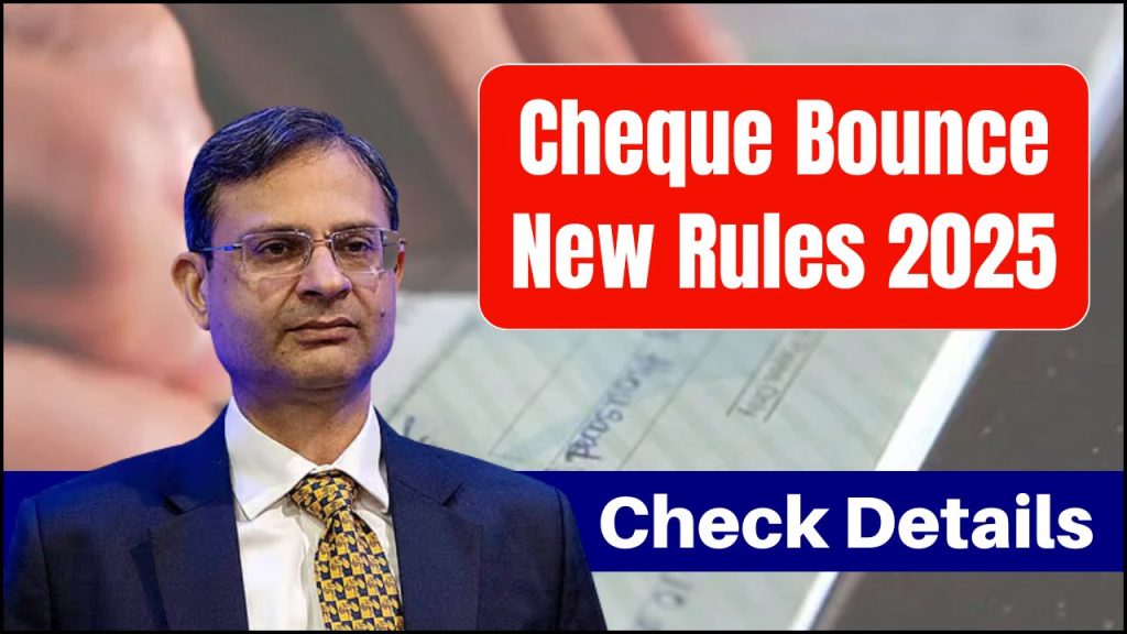Cheque Bounce New Rules 2025