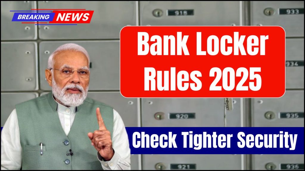 Bank Locker Rules 2025