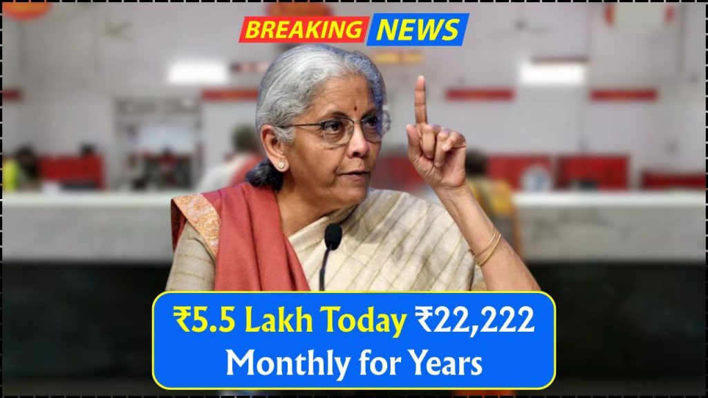 Earn ₹22,222 Monthly from ₹5,55,555 Deposit