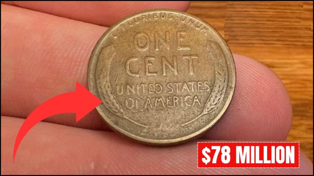 The Lincoln Wheat Penny Valued at $78 Million