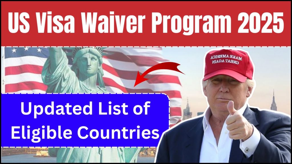 US Visa Waiver Program 2025