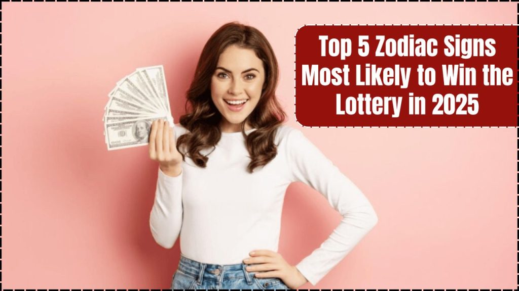 Zodiac Signs Most Likely to Win the Lottery