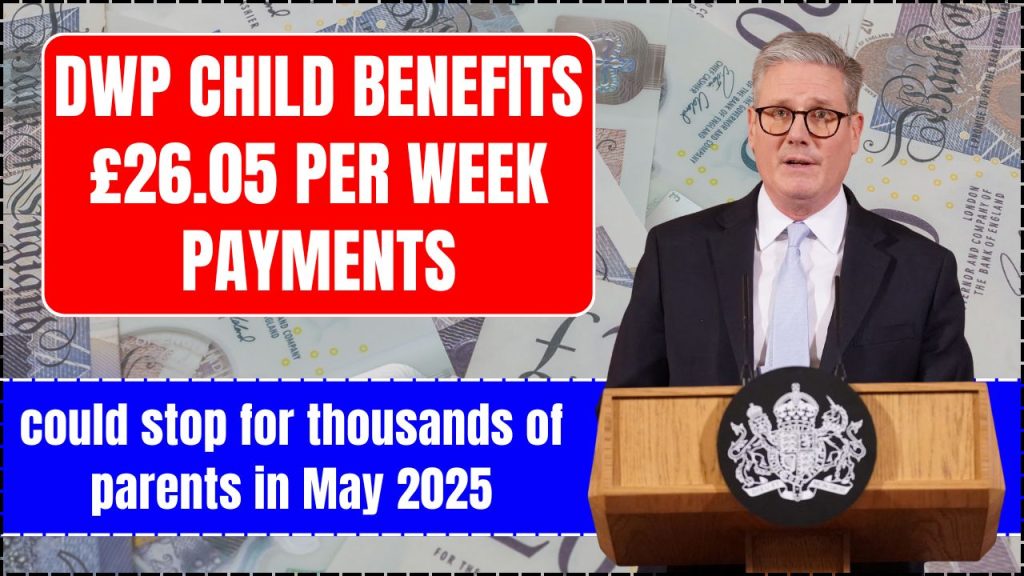 DWP Child Benefits £26.05 Per Week Payments