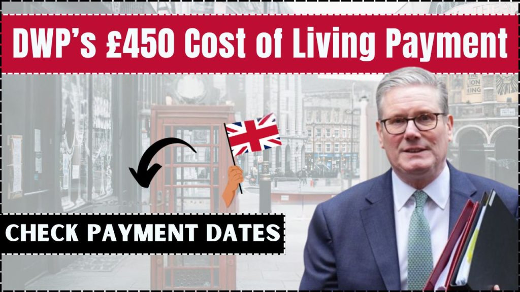 DWP’s £450 Cost of Living Payment – May 2025