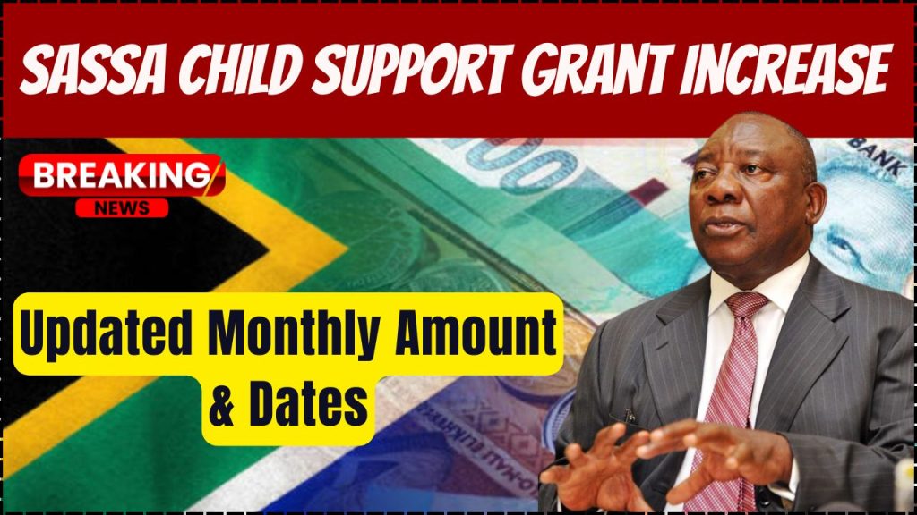 SASSA Child Support Grant Increase 2025